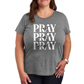 Plus Pray On It Graphic Tee