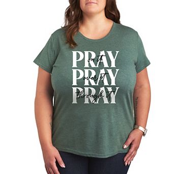 Plus Pray On It Graphic Tee
