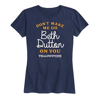 Women's Yellowstone Go Beth Dutton Graphic Tee