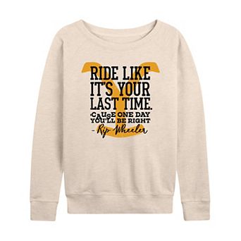 Women's Yellowstone Like Your Last Time French Terry Long Sleeve Tee