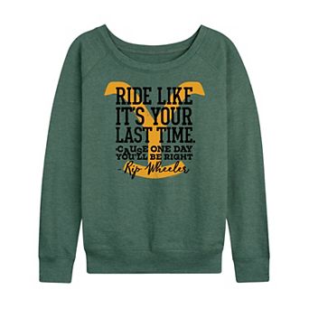 Women's Yellowstone Like Your Last Time French Terry Long Sleeve Tee