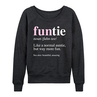 Women's Funtie Definition French Terry Long Sleeve Tee