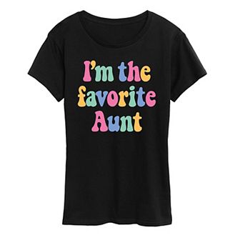 Women's I'm The Favorite Aunt Graphic Tee