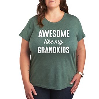 Plus Awesome Like My Grandkids Graphic Tee