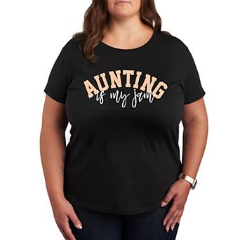 Plus Aunting Is My Jam Graphic Tee