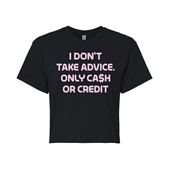 Juniors' I Dont Take Advice Graphic Tee