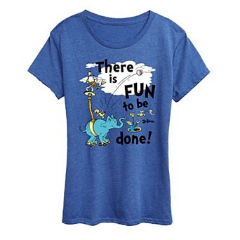 Women's Dr. Seuss Fun To Be Done Graphic Tee