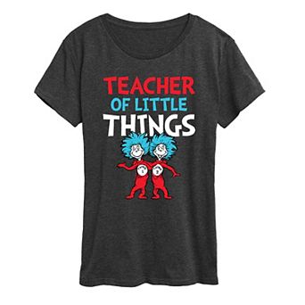 Women's Dr. Seuss Teacher Of Little Things Graphic Tee