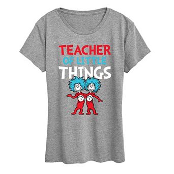 Women's Dr. Seuss Teacher Of Little Things Graphic Tee