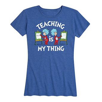 Women's Dr. Seuss Teaching Is My Thing Graphic Tee