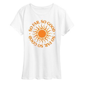 Women's So Far So Good Sunshine Graphic Tee
