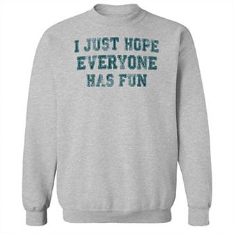 Men's Duke & Sons Hope Everyone Has Fun Graphic Sweatshirt