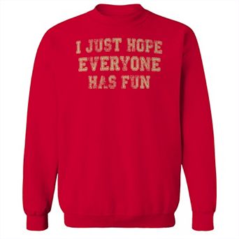 Men's Duke & Sons Hope Everyone Has Fun Graphic Sweatshirt