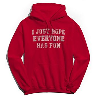 Men's Duke & Sons Hope Everyone Has Fun Graphic Hoodie