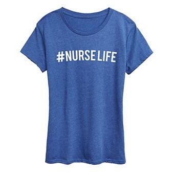 Women's Hashtag Nurse Life Graphic Tee