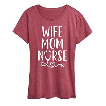 Women's Wife Mom Nurse Graphic Tee
