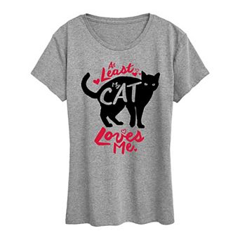 Women's At Least My Cat Loves Me Graphic Tee