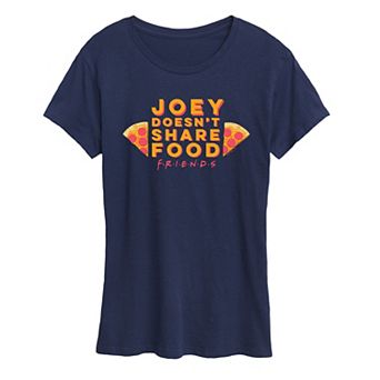 Women's Friends Joey Doesn't Share Food Graphic Tee