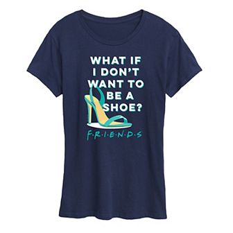Women's Friends Don't Want To Be Shoe Graphic Tee