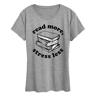 Women's Read More Stress Less Graphic Tee