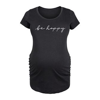 Maternity Be Happy Script Graphic Tee