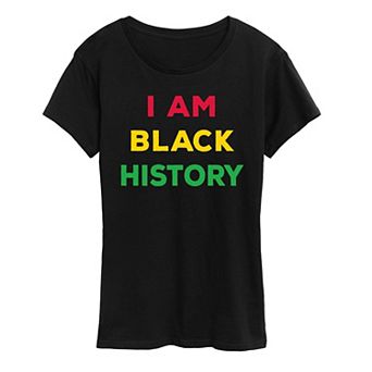 Women's I Am Black History Graphic Tee