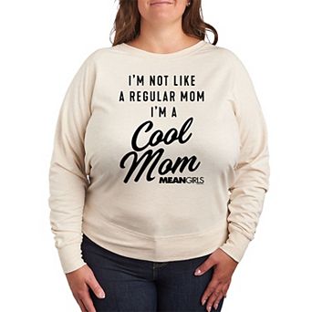 Plus Size Mean Girls Cool Mom French Terry Long Sleeve Tee