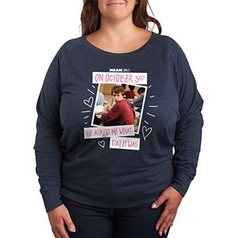 Plus Size Mean Girls October 3rd French Terry Long Sleeve Tee