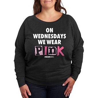 Plus Size Mean Girls We Wear Pink French Terry Long Sleeve Tee