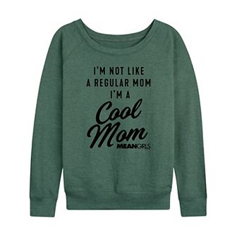 Women's Mean Girls Cool Mom French Terry Long Sleeve Tee