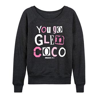 Women's Mean Girls You Go Glen Coco French Terry Long Sleeve Tee