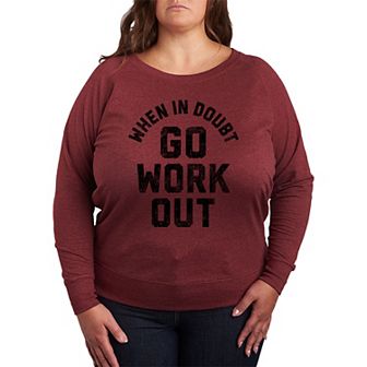 Plus Size When In Doubt Go Workout French Terry Long Sleeve Tee