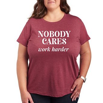 Plus Nobody Cares Graphic Tee