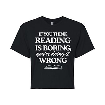 Juniors' If You Think Reading Is Boring Cropped Tee