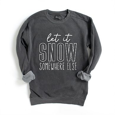 Simply Sage Market Let It Snow Somewhere Block Garment Dyed Sweatshirt