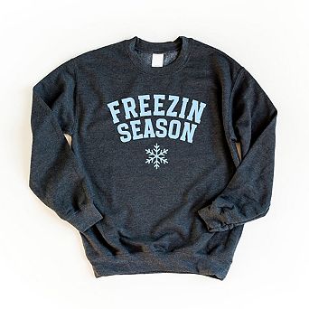 Freezin Season Sweatshirt