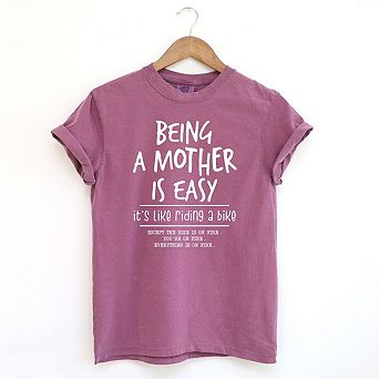 Being A Mother Is Easy Garment Dyed Tees
