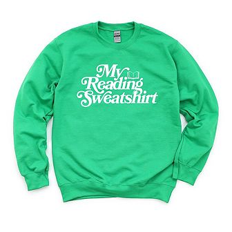My Reading Sweatshirt Sweatshirt