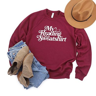 My Reading Sweatshirt Bella Canvas Sweatshirt
