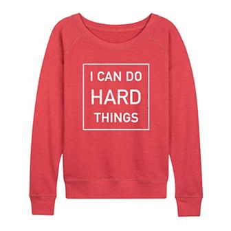 Women's I Can Do Hard Things French Terry Long Sleeve Tee