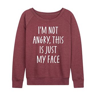 Women's Not Angry Just My Face French Terry Long Sleeve Tee