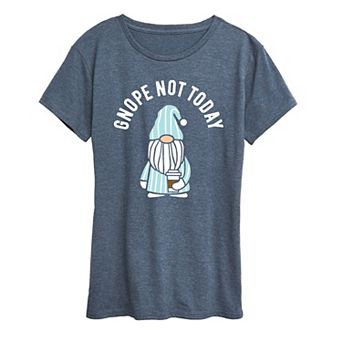 Women's Gnope Not Today Sleepy Gnome Graphic Tee