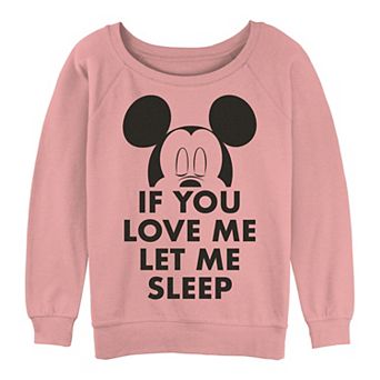 Juniors' Mickey Mouse If You Love Me Let Me Sleep Graphic Slouchy Terry