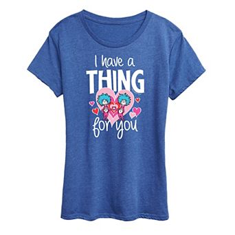 Women's Dr. Seuss I Have A Thing For You Graphic Tee