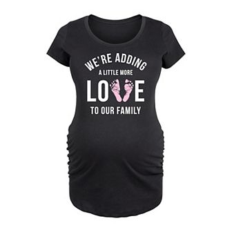 Maternity Adding More Love To Our Family Graphic Tee
