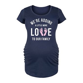 Maternity Adding More Love To Our Family Graphic Tee