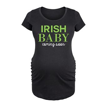 Maternity Irish Baby Coming Graphic Tee