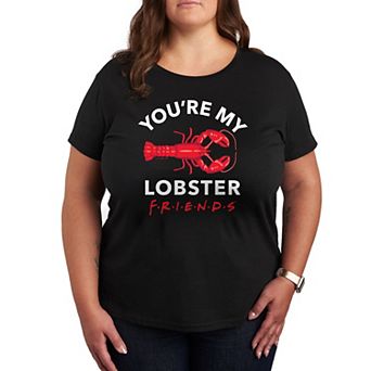 Plus Size Friends You're My Lobster Graphic Tee
