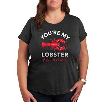 Plus Size Friends You're My Lobster Graphic Tee