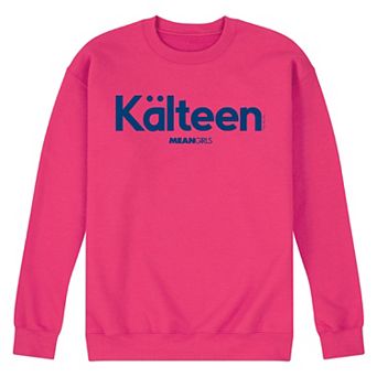 Men's Mean Girls Kalteen Butter a Carb Fleece Sweatshirt